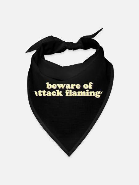 Beware of attack flamingo travel - Bandana - black