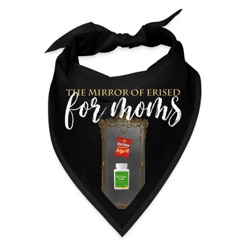 The Mirror Of Erised For Moms - Bandana