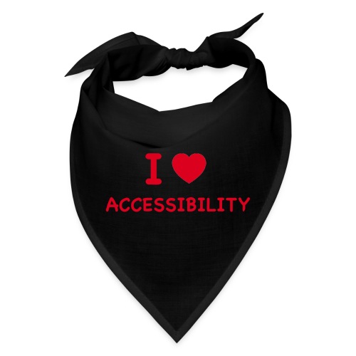 I love accessebility, wheelchair user, wheelchair - Bandana