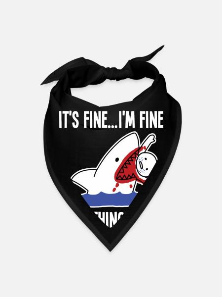 It s Fine I m Fine Everything s Fine - Bandana - black - Front