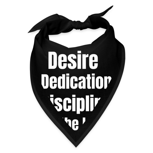 Desire Dedication Discipline is the key! - Bandana
