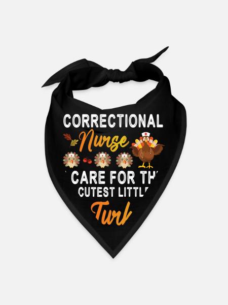 Correctional Nurse I Care For The Cutest Little - Bandana - black