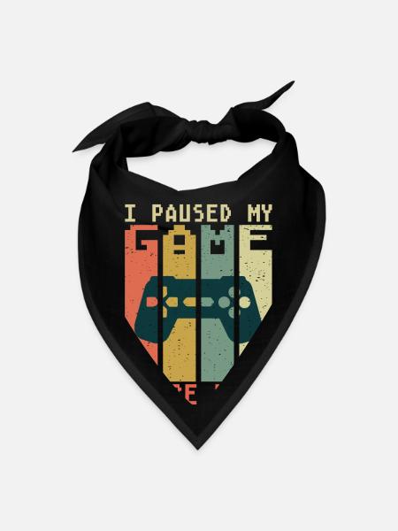 i paused my game to be here - Bandana - black - Front
