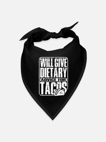 Will give dietary advice for tacos - tacos - Bandana - black - Front
