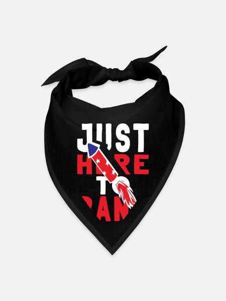 4th Of July 2022 Just Here To Bang - Bandana - black