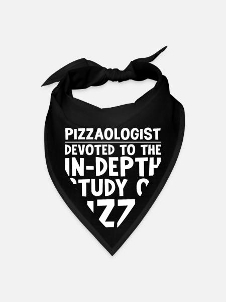Pizzaologist, To The In-Depth Study Of Pizza - Bandana - black - Front