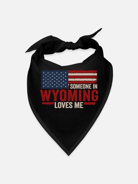 Someone In Wyoming Loves Me - Bandana - black - Front