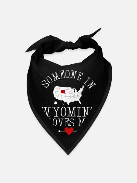 Someone In Wyoming Loves Me - Bandana - black - Front