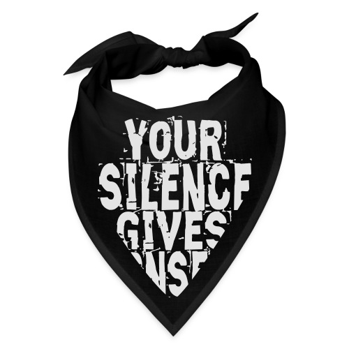 Silence Gives Consent - Bandana