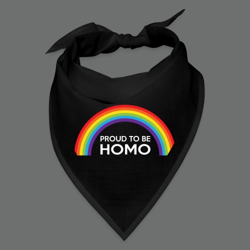 Proud To Be Homo LGBT - Bandana