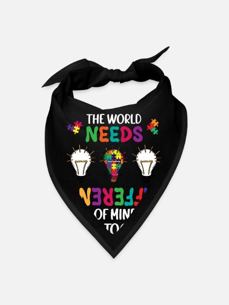 The World Needs Different Kids Of Minds To Work - Bandana - black