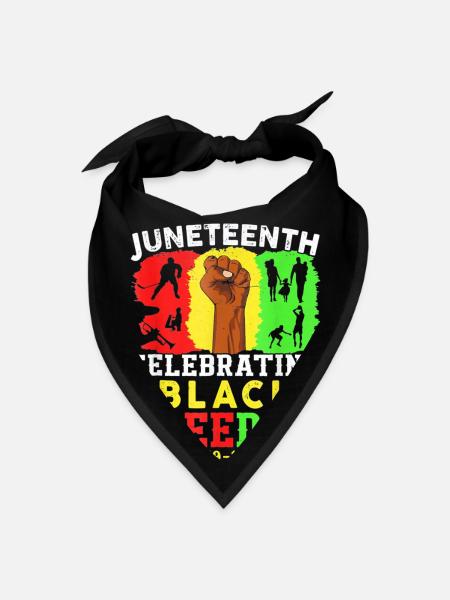 Juneteenth Celebrating Black Freedom - Bandana - black