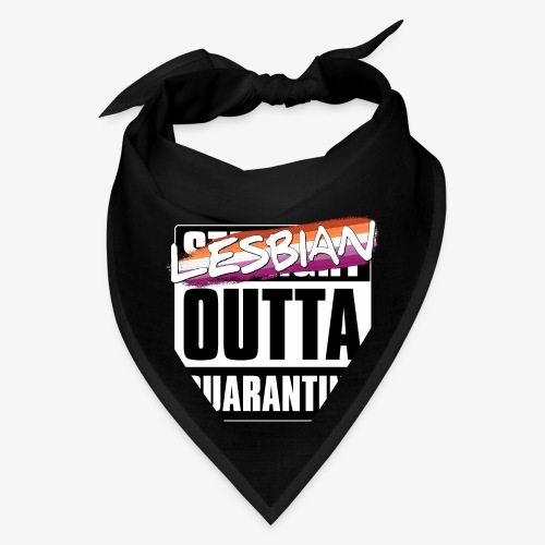 Lesbian Outta Quarantine - Lesbian Pride - Bandana