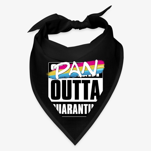 Pan Outta Quarantine - Pansexual Pride - Bandana