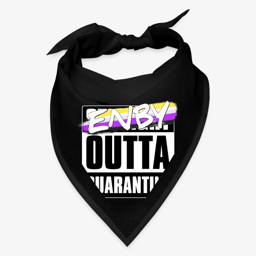 Enby Outta Quarantine - Nonbinary Pride - Bandana