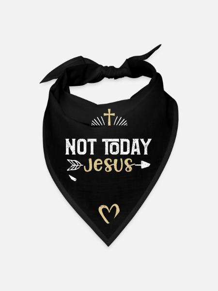 Not Today Jesus - Jesus - Bandana - black - Front