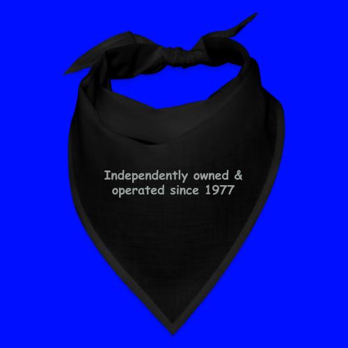 Independently Owned & Operated - Bandana