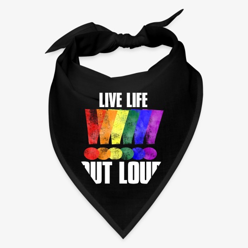 LGBT Live Life Out Loud - Bandana