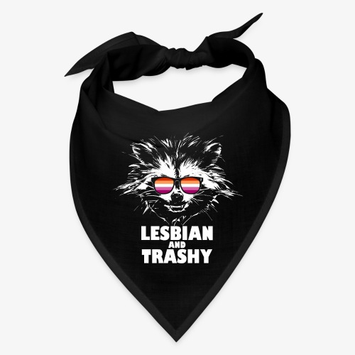 Lesbian and Trashy Raccoon Sunglasses Lesbian - Bandana