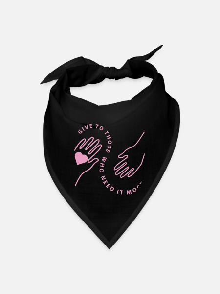 Give to those who need it most - Bandana - black