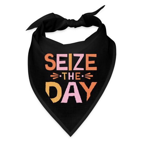Seize the Day - Bandana