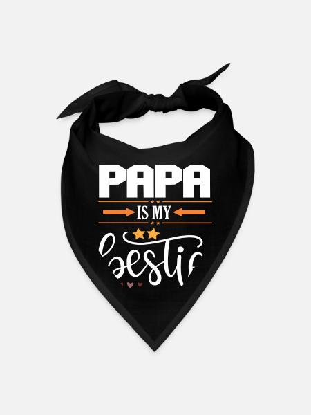 Papa Is My Bestie - Bandana - black