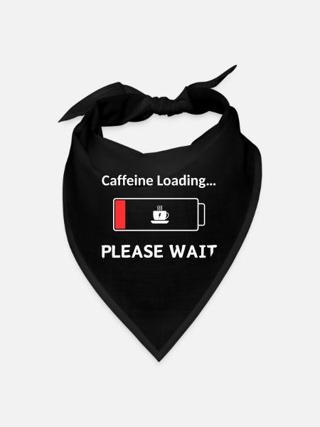 Caffeine Loading PleaseWait - Bandana - black - Front