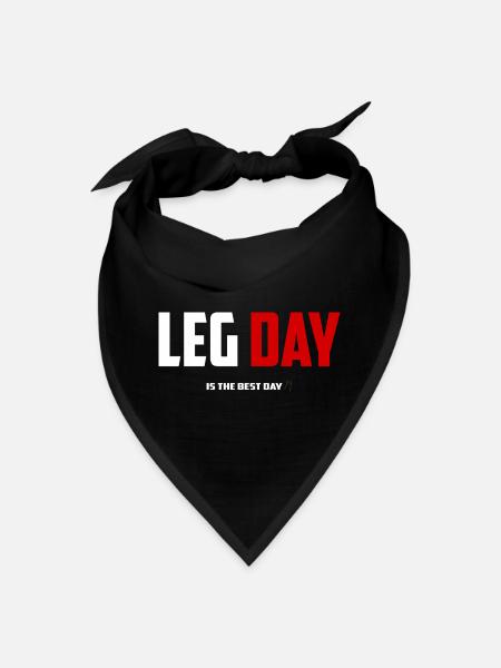 Leg Day Is The Best Day - Bandana - black - Front