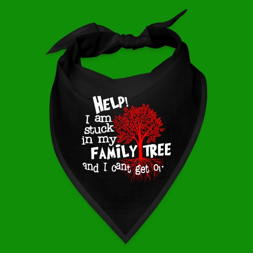 Stuck in my Family Tree - Bandana