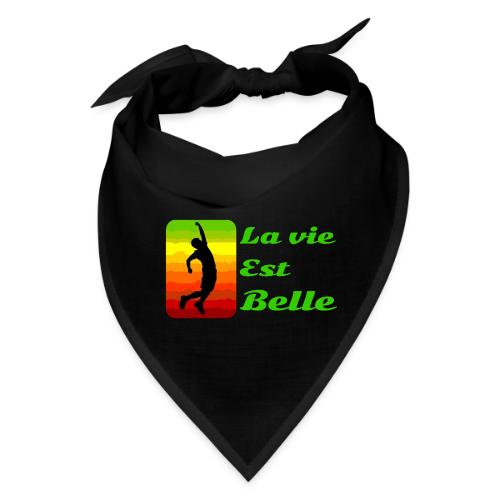 La vie est belle - Bandana