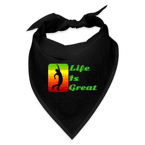 Life Is Great - Bandana