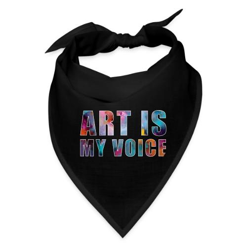 Art Is My Voice - Bandana