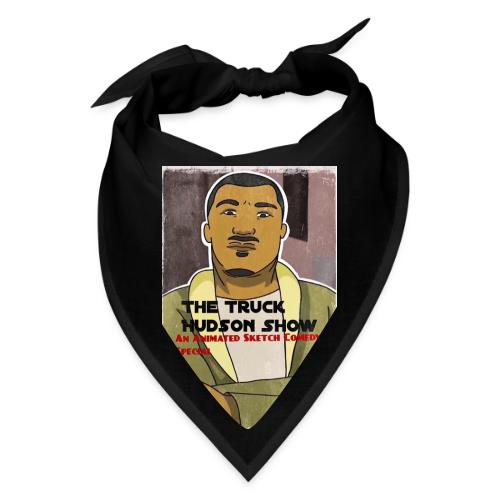 The Truck Hudson Show, An Animated Sketch Comedy - Bandana
