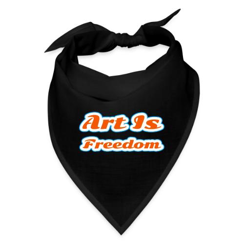 Art Is Freedom — Creative Expression Script - Bandana