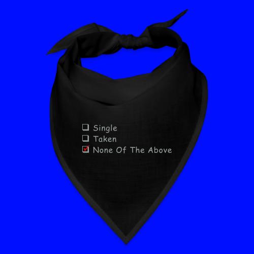 Single Taken None Of The Above - Bandana