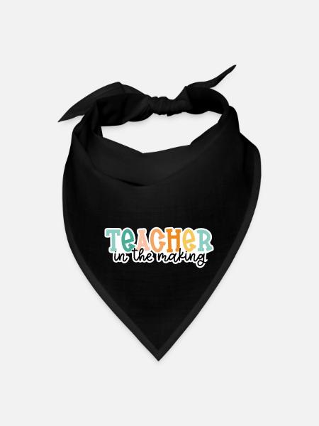 Teacher in the Making - Bandana - black - Front