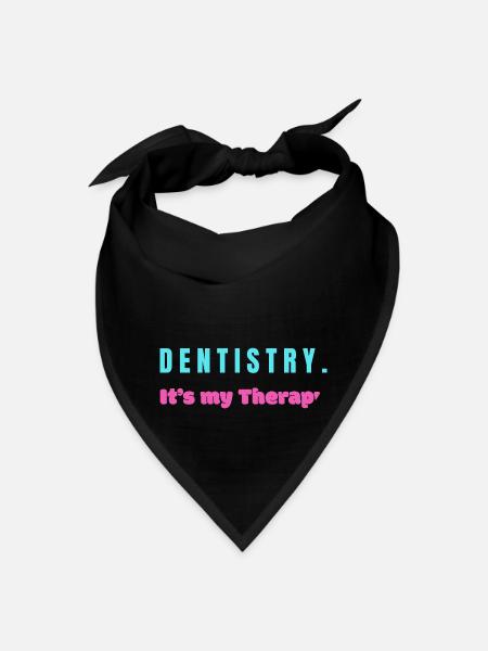 DENTISTRY It's My Therapy DW - Bandana - black