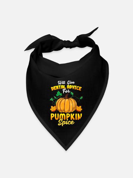 Womens Dental Advice for Pumpkin Spice Funny - Bandana - black - Front