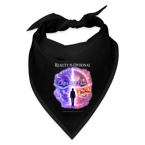 Reality Is Optional Cosmic Reality Shifting Portal - Bandana