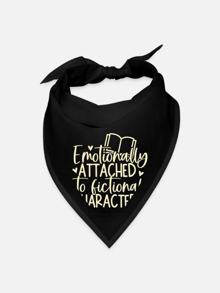 Emotionally Attached To Fictional Characters - Bandana - black - Front