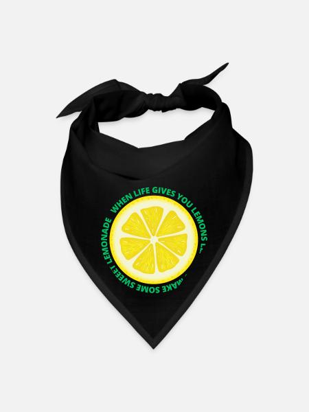 Quand la vie vous donne des citrons, faites de la limonade à balayer - Bandana - noir - Devant