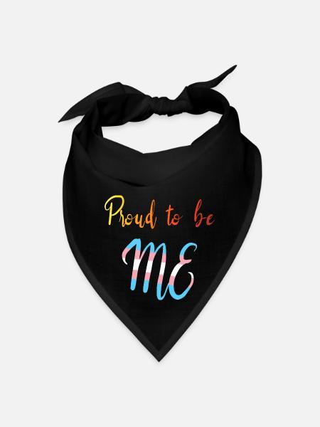 Proud To Be Me Trans Pride LGBTQ - Bandana - black - Front