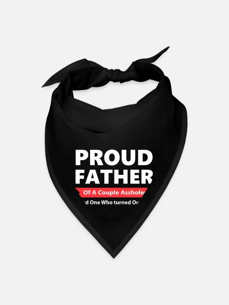 Proud Father Of A Couple A!sholes Apparel - Bandana - black - Front