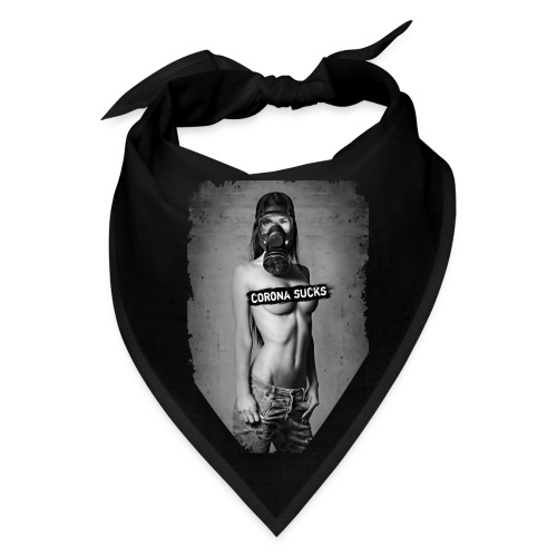 nude girl with gas mask - CORONA SUCKS - Bandana