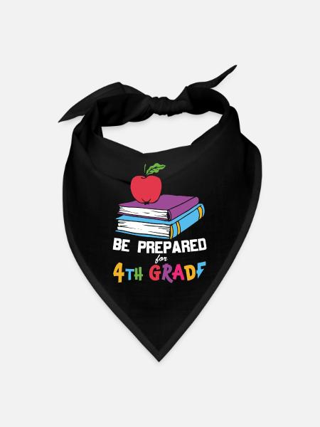 Be Prepared For 4th Grade - Bandana - black - Front