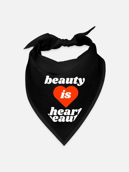 Beauty is heart beauty. - Bandana - black - Front