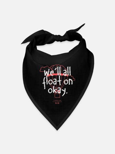 we'll all float on okay - Bandana - black - Front