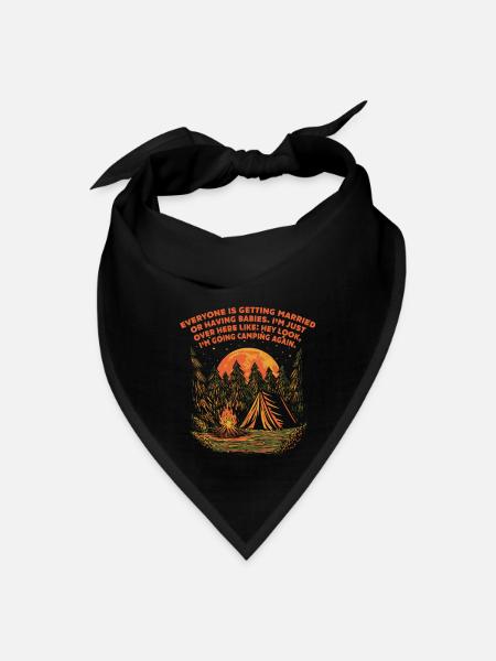 Everyone Is Getting Married Camping Sarcastic Camp - Bandana - black