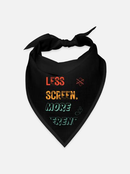 Less Screen More Serene v2 - Bandana - black - Front