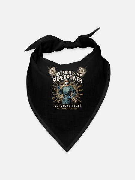 Surgical Tech – Precision Is My Superpower - Bandana - black - Front